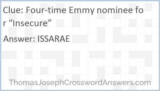 Four-time Emmy nominee for “Insecure” Answer