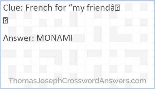French for “my friend” Answer