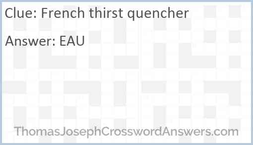 French thirst quencher Answer