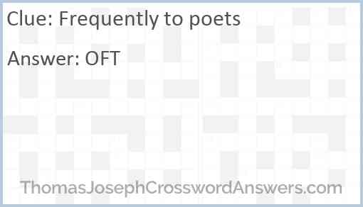 Frequently to poets Answer