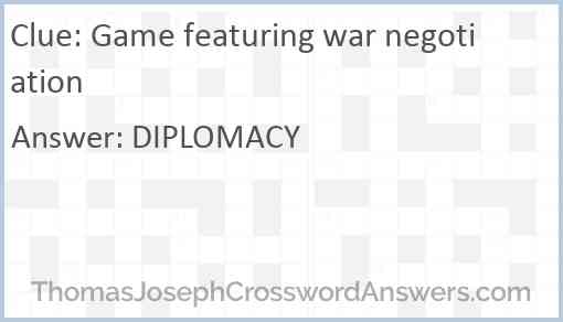 Game featuring war negotiation Answer