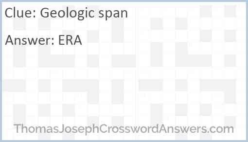Geologic span Answer