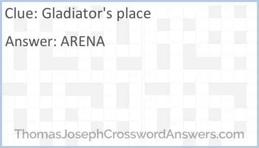 Gladiator's place Answer