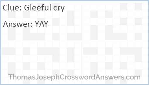 Gleeful cry Answer