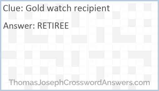 Gold watch recipient Answer