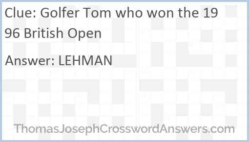 Golfer Tom who won the 1996 British Open Answer