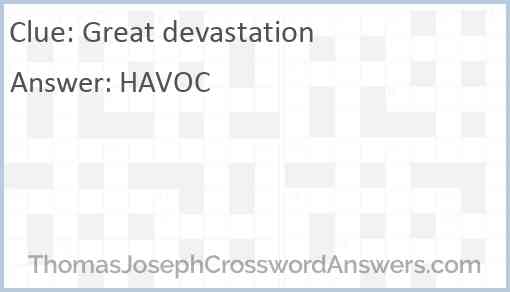 Great devastation Answer