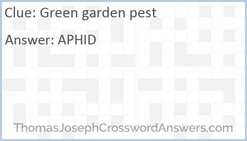 Green garden pest Answer