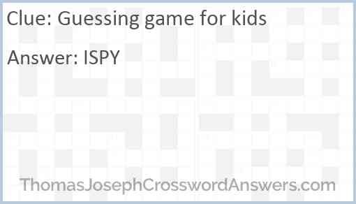Guessing game for kids Answer