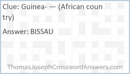 Guinea- — (African country) Answer