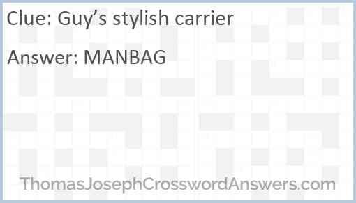 Guy’s stylish carrier Answer