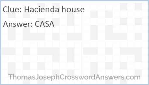 Hacienda house Answer