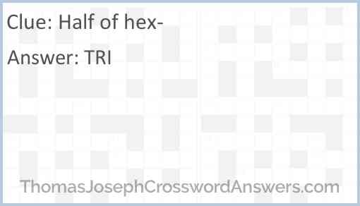Half of hex- Answer