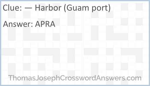 — Harbor (Guam port) Answer