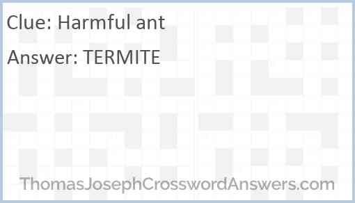 Harmful ant Answer