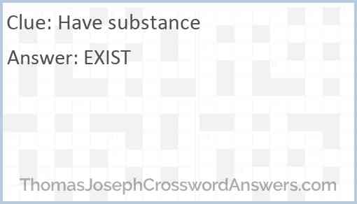 Have substance Answer