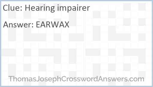 Hearing impairer Answer