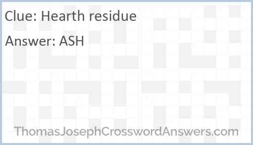 Hearth residue Answer