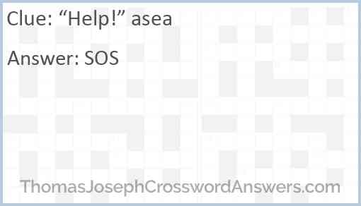 “Help!” asea Answer