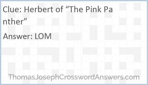 Herbert of “The Pink Panther” Answer