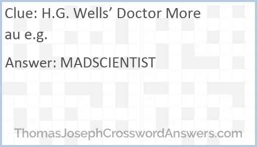 H.G. Wells’ Doctor Moreau e.g. Answer