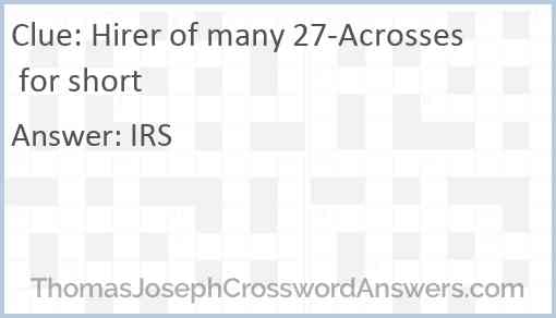 Hirer of many 27-Acrosses for short Answer