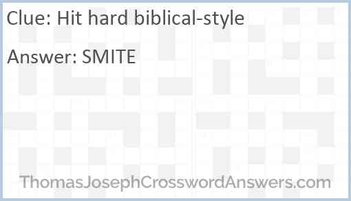 Hit hard biblical-style Answer