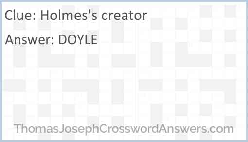 Holmes's creator Answer