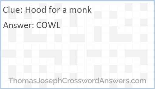 Hood for a monk Answer