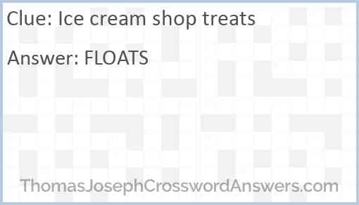 Ice cream shop treats Answer