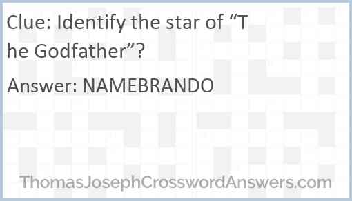 Identify the star of “The Godfather”? Answer