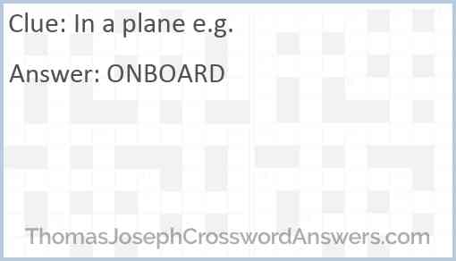 In a plane e.g. Answer