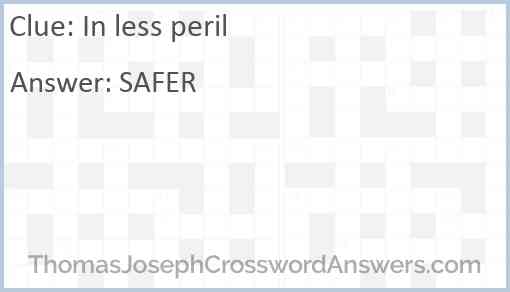 In less peril Answer