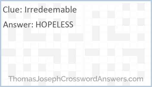 Irredeemable Answer