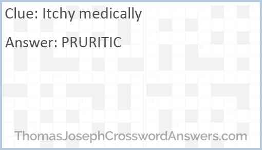 Itchy medically Answer