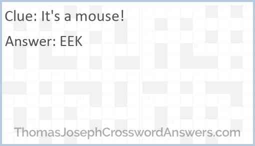 “It’s a mouse!” Answer