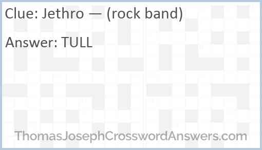 Jethro — (rock band) Answer