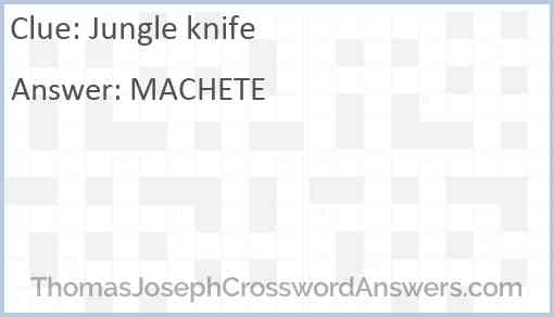 Jungle knife Answer