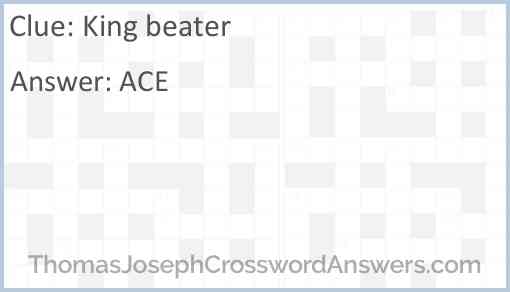 King beater Answer