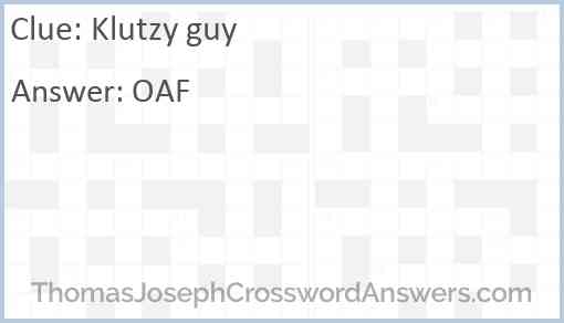 Klutzy guy Answer