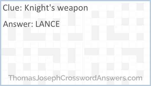 Knight’s weapon Answer