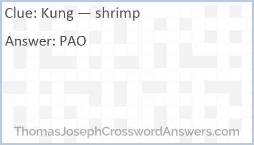 Kung — shrimp Answer