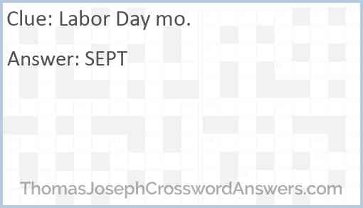 Labor Day mo. Answer