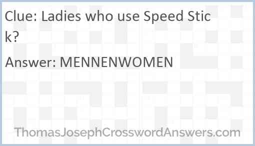 Ladies who use Speed Stick? Answer