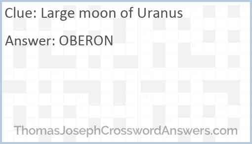 Large moon of Uranus Answer