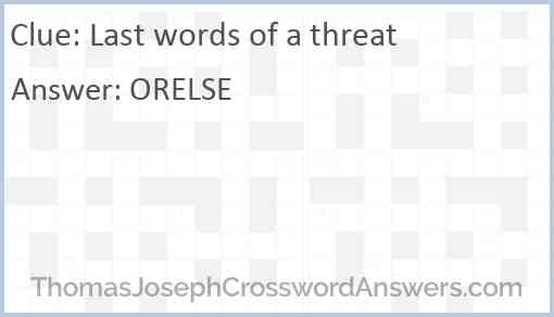 Last words of a threat Answer