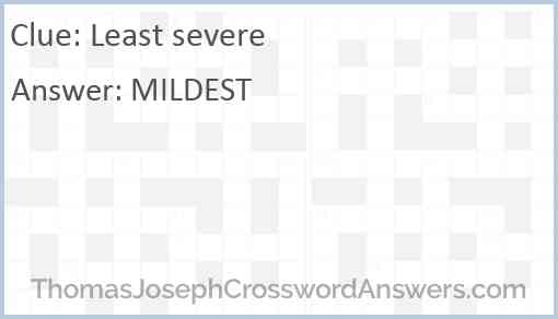 Least severe Answer