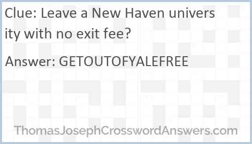 Leave a New Haven university with no exit fee? Answer