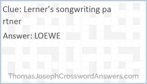 Lerner’s songwriting partner Answer