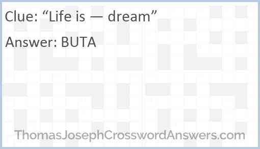“Life is — dream” Answer